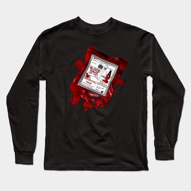 your just a blood bag Long Sleeve T-Shirt by outlawalien